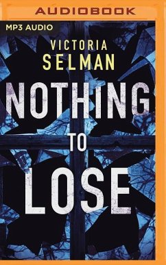 Nothing to Lose - Selman, Victoria