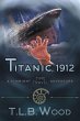 Titanic, 1912 (The Symbiont Time Travel... - Bild 1
