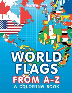 World Flags from A-Z (A Coloring Book) - Jupiter Kids