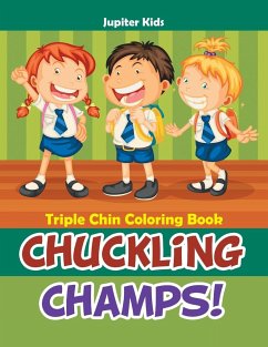 Chuckling Champs! Triple Chin Coloring Book - Jupiter Kids