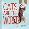 Cats Are the Worst - Bild 1