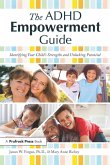 The ADHD Empowerment Guide