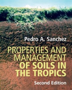 Properties and Management of Soils in the Tropics (eBook, PDF) - Sanchez, Pedro A.