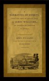 Narrative of Events, since the First of August, 1834, by James Williams, an Apprenticed Labourer in Jamaica (eBook, PDF) Narrative of Events, since the First of August, 1834, by James Williams, an Apprenticed Labourer in Jamaica (eBook, PDF)