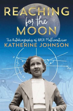 Reaching for the Moon - Johnson, Katherine