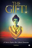 The Gift!: A Tool to Explore One's Divine Connection