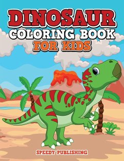 Dinosaur Coloring Book For Kids - Speedy Publishing Llc