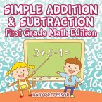 Simple Addition & Subtraction   First Grade Math Edition