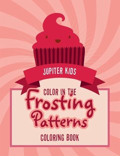 Color In The Frosting Patterns Coloring Book - Jupiter Kids