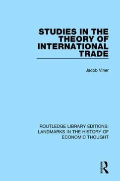 Studies in the Theory of International Trade - Viner, Jacob