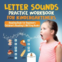 Letter Sounds Practice Workbook for Kindergarteners - Reading Book for Beginners   Children's Reading & Writing Books - Baby