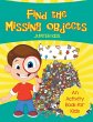 Find the Missing Objects (An Activity... - Bild 1