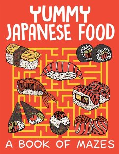 Yummy Japanese Food (A Book of Mazes) - Jupiter Kids