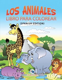 Los Animales Libro Para Colorear (Spanish Edition) - Speedy Publishing Llc