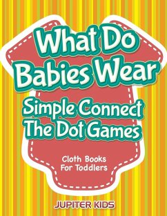 Cover What Do Babies Wear - Simple Connect The Dot Games