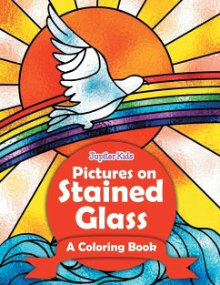 Pictures on Stained Glass (A Coloring Book) - Jupiter Kids