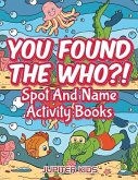 You Found The Who?!