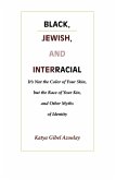 Black, Jewish, and Interracial (eBook, PDF)