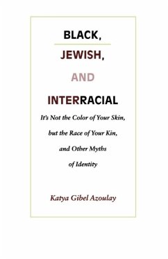 Black, Jewish, and Interracial (eBook, PDF) - Katya Gibel Mevorach, Mevorach