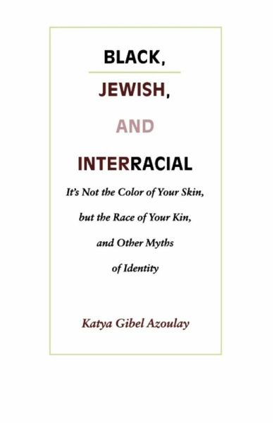 Black, Jewish, and Interracial (eBook, PDF)