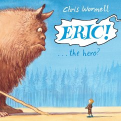 Eric! (eBook, ePUB) - Wormell, Christopher