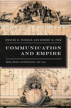 Communication and Empire (eBook, PDF) - Dwayne R. Winseck, Winseck