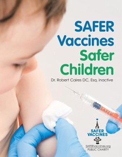 Safer Vaccines, Safer Children - Caires DC, Esq. inactive Robert