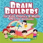 Brain Builders for Kids Phonics & Math   2nd Grade Workbooks
