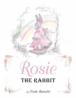 Rosie the Rabbit - Bianchi, Trish