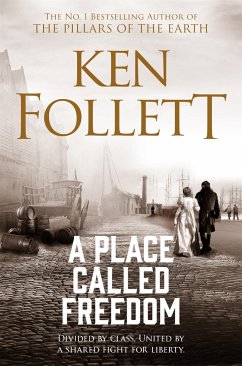 A Place Called Freedom - Follett, Ken