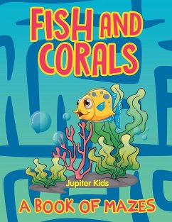 Fish and Corals (A Book of Mazes) - Jupiter Kids
