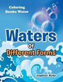 Waters Of Different Forms