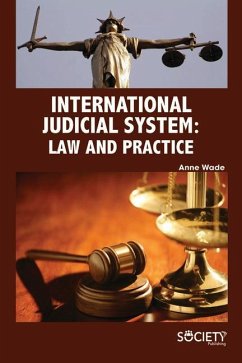 International Judicial System: Law and Practice - Wade, Anne