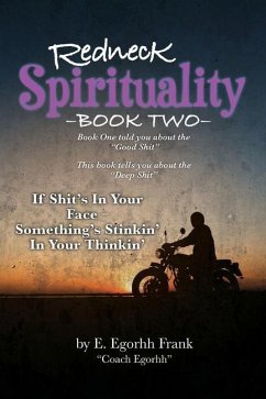 Redneck Spirituality---Book Two - Frank, E Egorhh; Frank, Edmond E