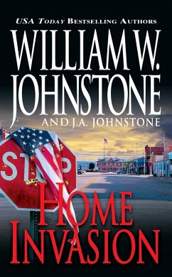 Home Invasion - Johnstone, William W.; Johnstone, J.A.