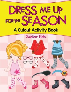 Dress Me Up for the Season (A Cutout Activity Book) - Jupiter Kids