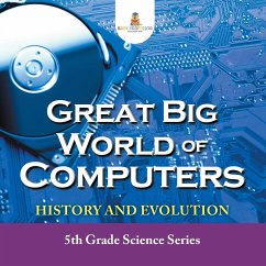 Great Big World of Computers - History and Evolution - Baby