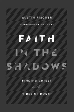 Faith in the Shadows (eBook, ePUB) - Fischer, Austin