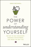 The Power of Understanding Yourself (eBook, PDF)