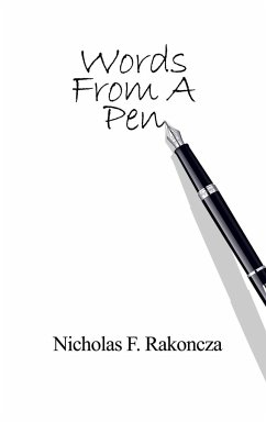 Words From A Pen - Rakoncza, Nicholas F.