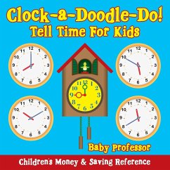 Clock-a-Doodle-Do! - Tell Time For Kids - Baby