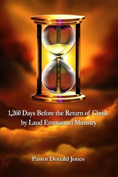 1,260 Days Before the Return of Christ - Jones, Donald