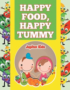 Happy Food, Happy Tummy - Jupiter Kids