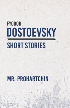 Mr. Prohartchin - Dostoevsky, Fyodor