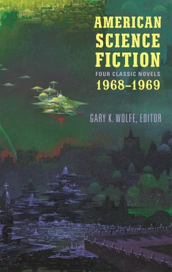 American Science Fiction: Four Classic Novels 1968-1969 (Loa #322): Past Master / Picnic on Paradise / Nova / Emphyrio - Lafferty, R. A.; Russ, Joanna