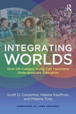 Integrating Worlds - Carpenter, Scott D; Kaufman, Helena; Torp, Malene