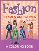 Fashion for Men and Women (A Coloring Book)