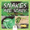 Snakes Are Scary - That Say Gotcha - Bild 1