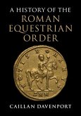 History of the Roman Equestrian Order (eBook, ePUB)