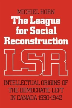 The League for Social Reconstruction (eBook, PDF) - Horn, Michiel